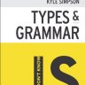 [EBOOK] You Don’t Know JS: Types & Grammar