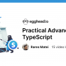 Egghead - Practical Advanced TypeScript
