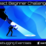 [React.school] React Beginner Challenges - 25 Debugging Exercises