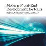 [Ebook] Noel Rappin - Modern Front-End Development for Rails